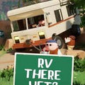 RV There Yet? Steam