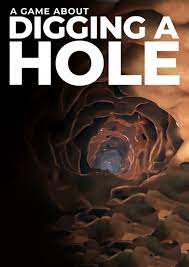 A Game About Digging a Hole Steam